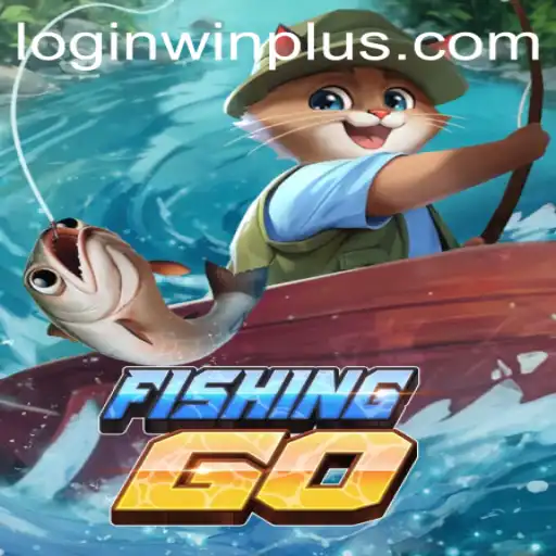 Exploring the Exciting World of FishingGO and the Power of WinPlus