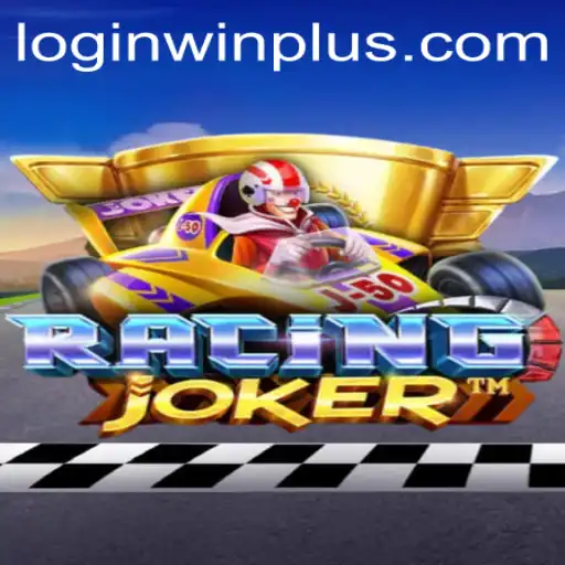 Rev Up Your Engines: Discover the Thrills of RacingJoker and the Power of WinPlus