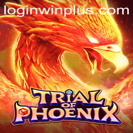 Mastering TrialofPhoenix: A New Era in Gaming with WinPlus