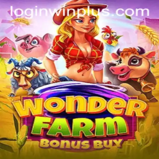 WonderFarmBonusBuy: Engage in an Enchanting Adventure with the WinPlus Experience